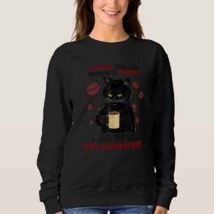 Sudadera El Café Que Se Espolea Hacia Atrás Es El Café De L