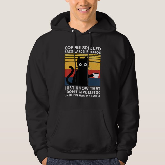Sudadera El Café Que Se Espolea Hacia Atrás Es Un Gato Negr (Anverso)