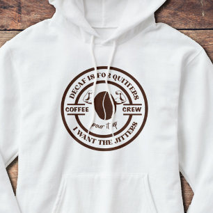 Sudadera El café Quitter para sordos de Lover