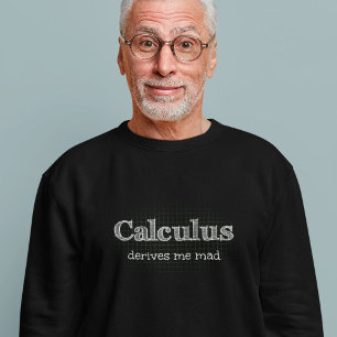 Sudadera El cálculo me produce el humor de la matemática