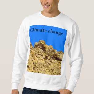 Sudadera El cambio climático cuida el medio ambiente