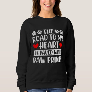 Sudadera El camino a mi corazón está pavimentado con huella