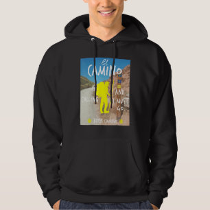 Sudadera El Camino Está Llamando Y Debo Ir Al Buen Camino