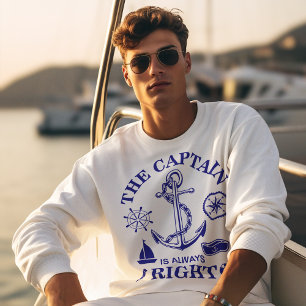 Sudadera El capitán siempre tiene razón - Capitán Divertido