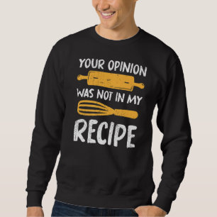 Sudadera El Chef Que Cocinaba Tu Opinión No Estaba En Mi Re