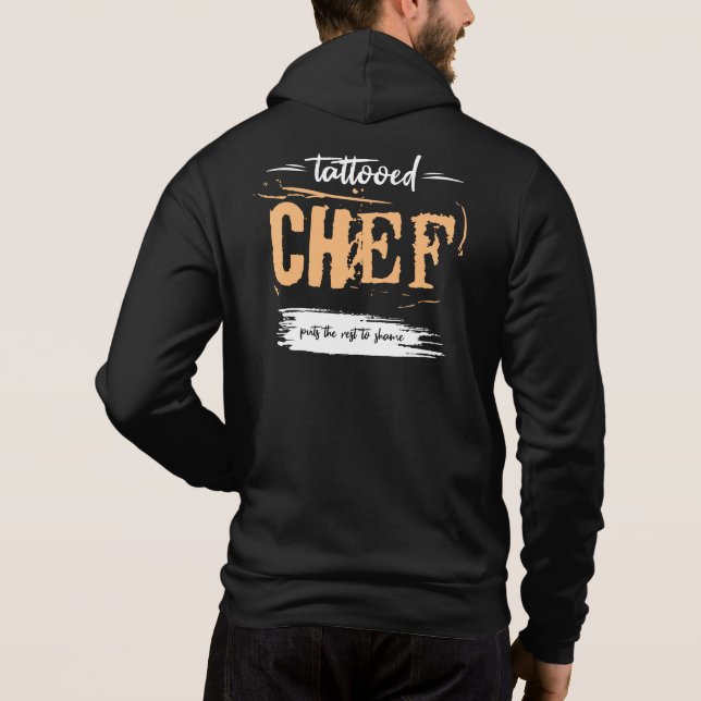 Sudadera El Chef Tattoed pone el resto en vergüenza. Idea d (Reverso)