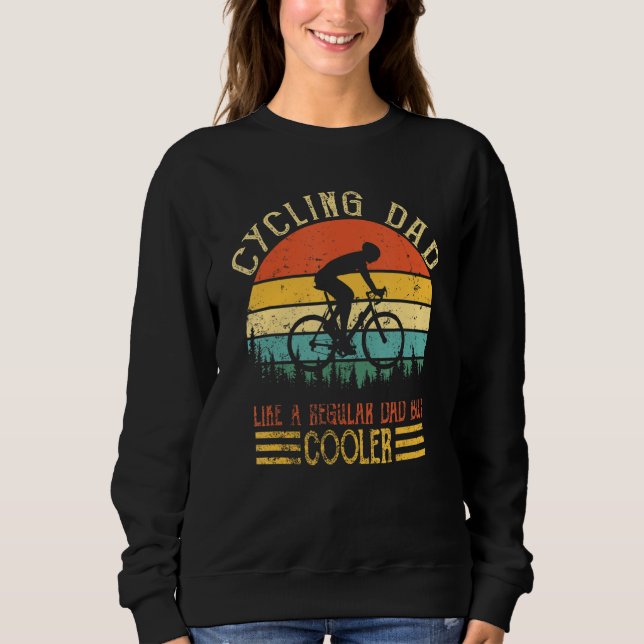 Sudadera El Ciclismo De Papá Como Un Padre Regular Pero Más (Anverso)