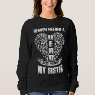 Sudadera El cielo necesitaba un héroe Dios eligió a mi herm
