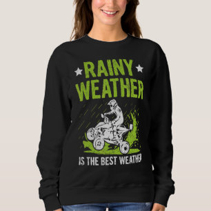 Sudadera El Clima Lluvioso Es La Mejor Cita Meteorológica P