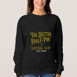Sudadera El Club Social Mejor Medio Pinta Pub Irlandés Vint