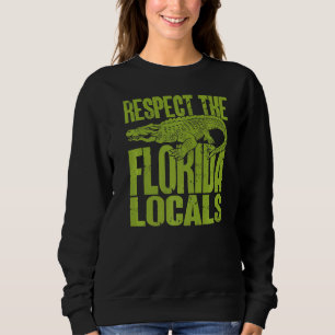 Sudadera El cocodrilo local de Florida respeta al lagarto