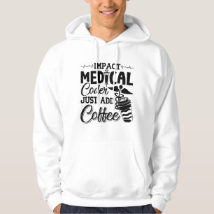 Sudadera El codificador médico acaba de añadir la codificac
