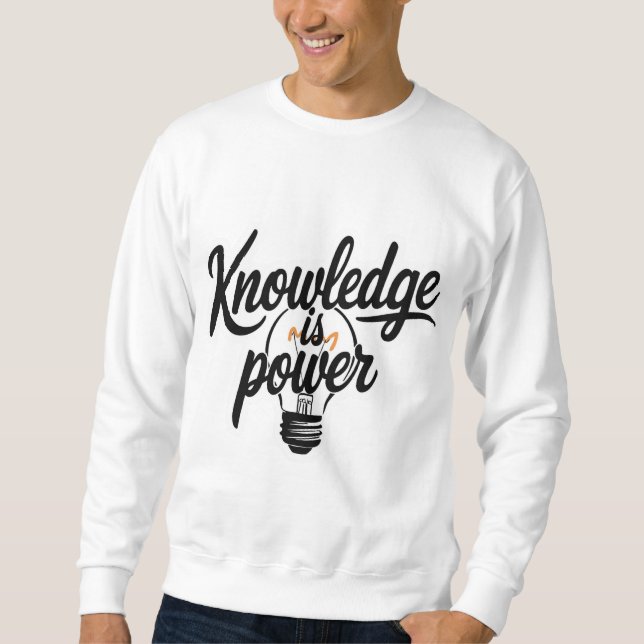 Sudadera El Conocimiento Es Poder - Tipografía Motivacional (Anverso)