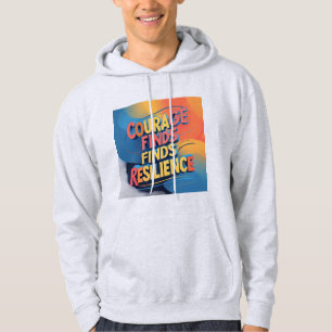Sudadera El coraje encuentra resiliencia: Inspirador dinámi