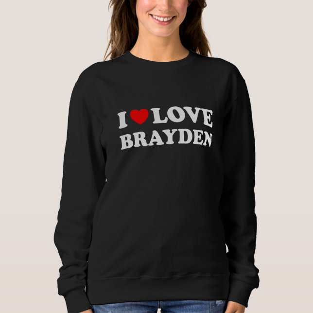 Sudadera El corazón rojo que amo a Brayden (Anverso)