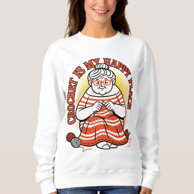 Sudadera El crochet es mi lugar feliz – Abuela alegre (Anverso)