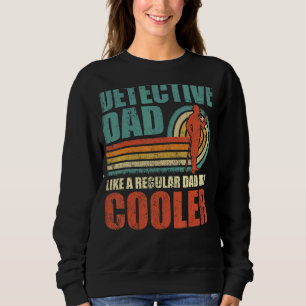Sudadera El Detective Papá Le Gusta A Un Papá Corriente Per