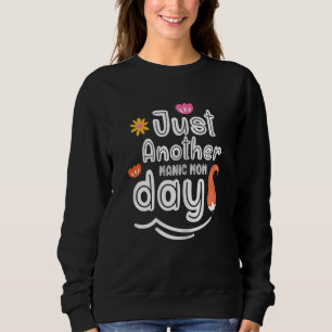 Sudadera El Día de la Madre Femenina, otro maníaco Día de l