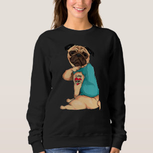 Sudadera El Día de la Madre Pug Perro Amo a Mamá Tattoo
