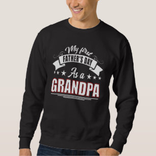 Sudadera El día de mi primer padre como abuelo fue una nuev