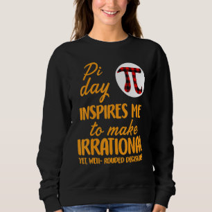 Sudadera El Día De Pi Me Inspira Matemática Con El Símbolo 