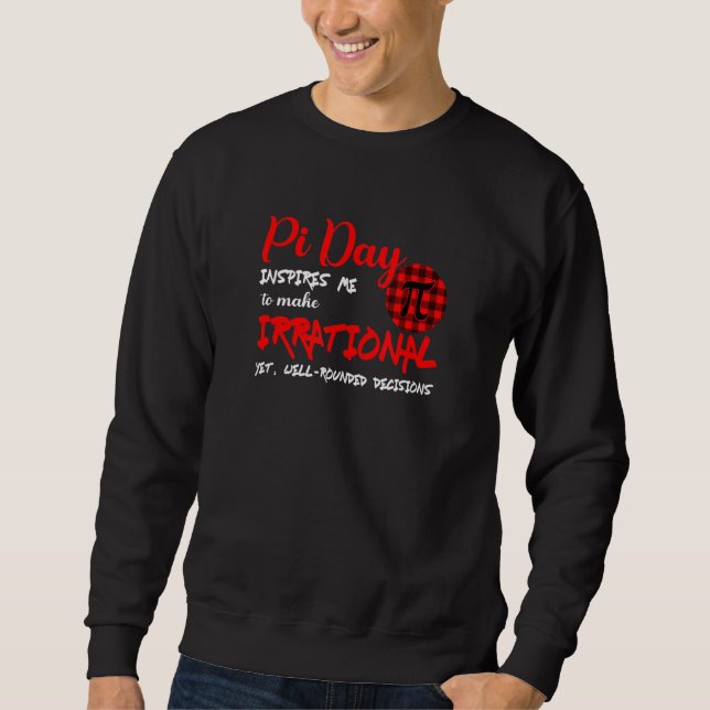 Sudadera El Día De Pi Me Inspira Matemáticas Lo (Anverso)