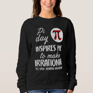 Sudadera El Día De Pi Me Inspira Matemáticas Lo