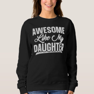 Sudadera El Día del Padre de la Hija Esposa Increíble Como 