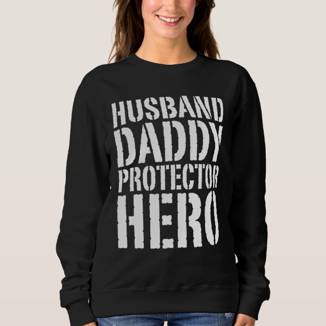 Sudadera El Día del Padre Héroe del Esposo Papi Protector (Anverso)