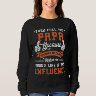 Sudadera El día del padre me llaman papá por ser pareja