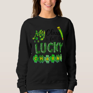 Sudadera El Día Del Profesor St Patricks Mi Clase Está Llen