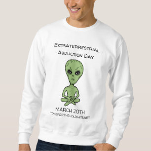 Sudadera El día del secuestro extraterritorial es el 20 de 