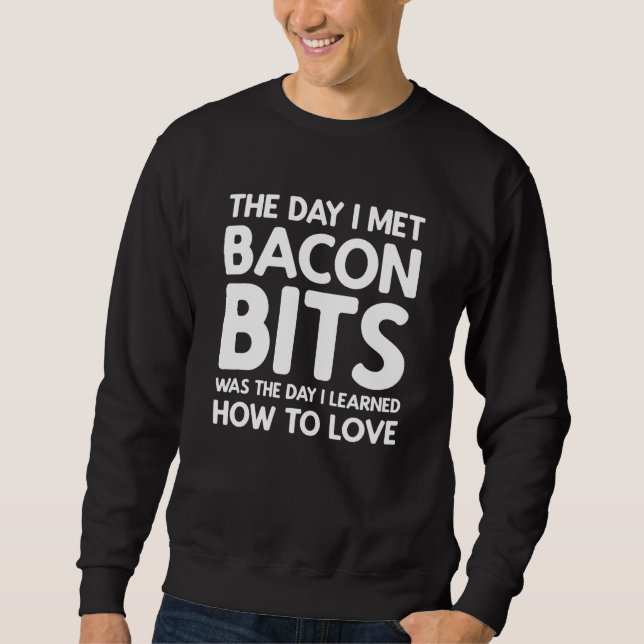 Sudadera El día que conocí Bacon Bits - Bacon Bits (Anverso)