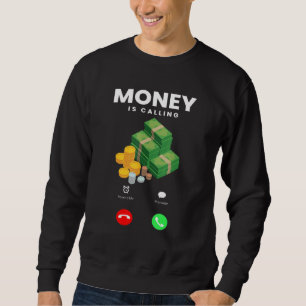 Sudadera El Dinero Te Llama Dinero Riqueza