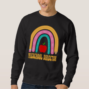 Sudadera El director de preescolar Rainbow volvió a la apli