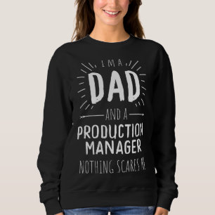 Sudadera El director de producción no me asusta nada