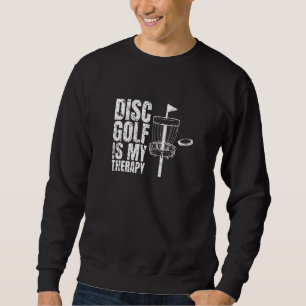 Sudadera El Disc Golf Es Mi Terapia Jugador De Disc Golf