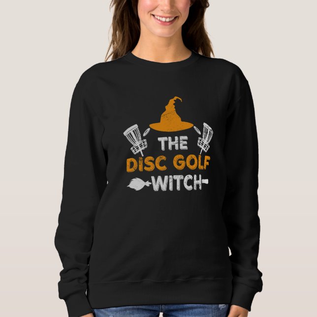Sudadera El disco de golf Witch Broom Crew Scary Disk Golf  (Anverso)