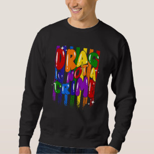 Sudadera El Drag No Es Un Delito LGBT LGBTQ+ Bandera del Or