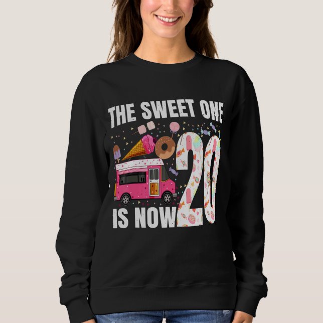 Sudadera El dulce es ahora 20 años de edad Ic (Anverso)