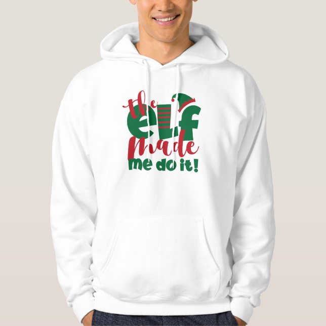 Sudadera El Elf Me Hizo Hacerlo (Anverso)