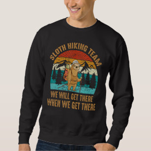 Sudadera El equipo de eslogan de senderismo Cute Sloth Retr