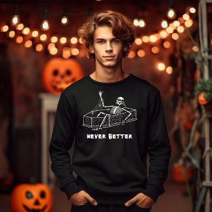 Sudadera El esqueleto de Halloween nunca mejor ataúd