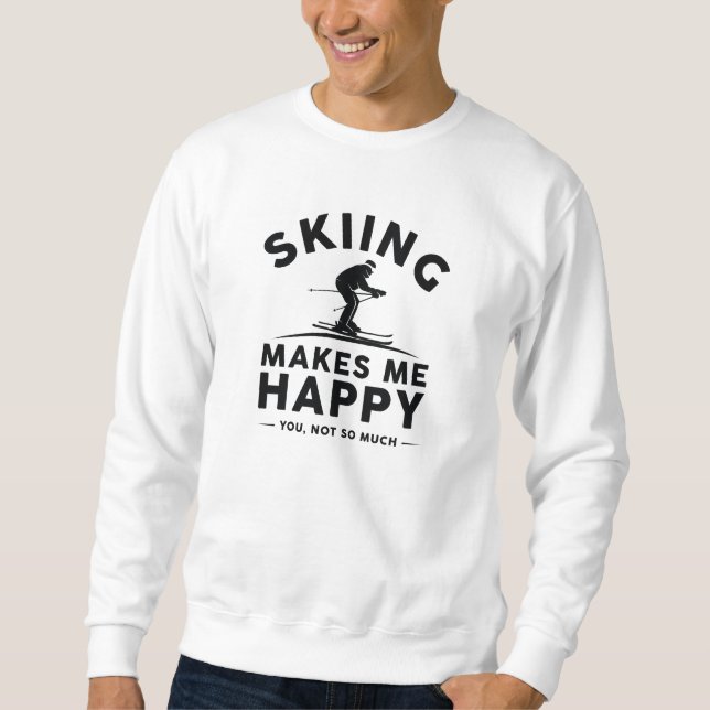 Sudadera El esquí me hace feliz no tanto (Anverso)