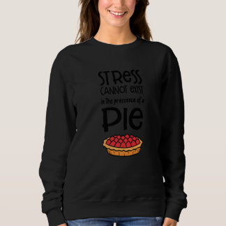 Sudadera El estrés no puede existir en presencia de un past