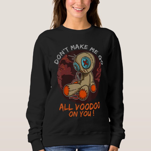 Sudadera El ex marido Voodoo Doll no me hace ir todo vudú (Anverso)