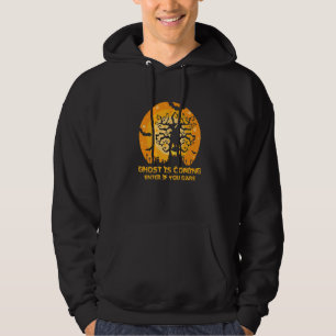 Sudadera El fantasma viene Espantoso Halloween espeluznante