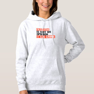Sudadera El fascismo no es una opinión
