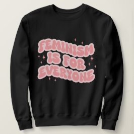 Sudadera El Feminismo Es Para Todos Feministas