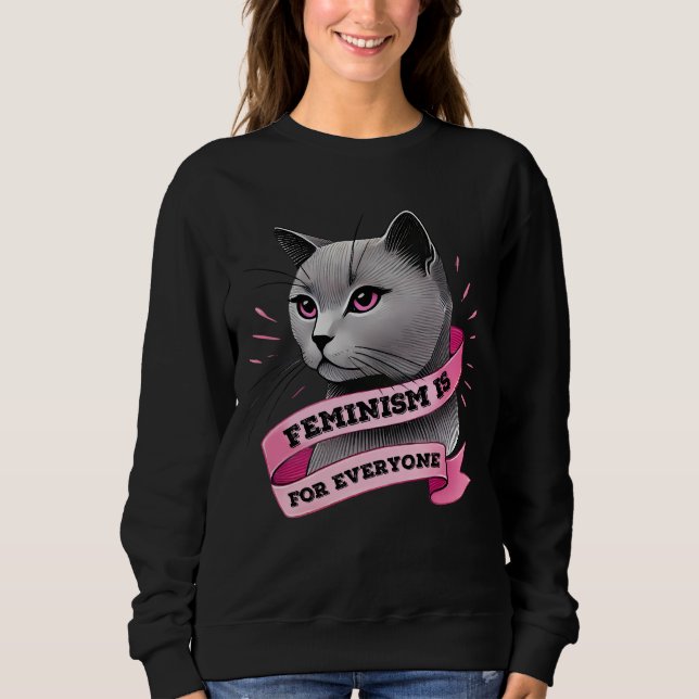 Sudadera El Feminismo Es Para Todos Pro Feminismo Pro Gatos (Anverso)